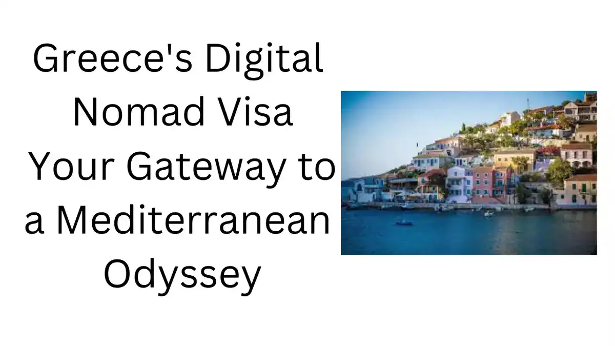 Greece s Digital Nomad Visa: Your Gateway to a Mediterranean Odyssey
